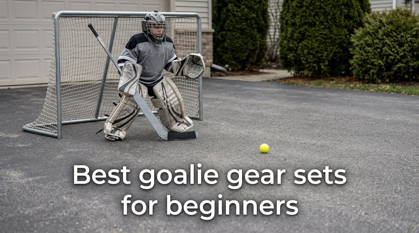 Best goalie gear sets for beginners