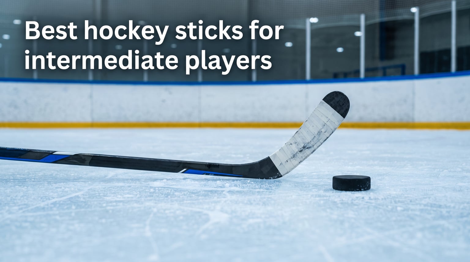 Best hockey sticks for intermediate players