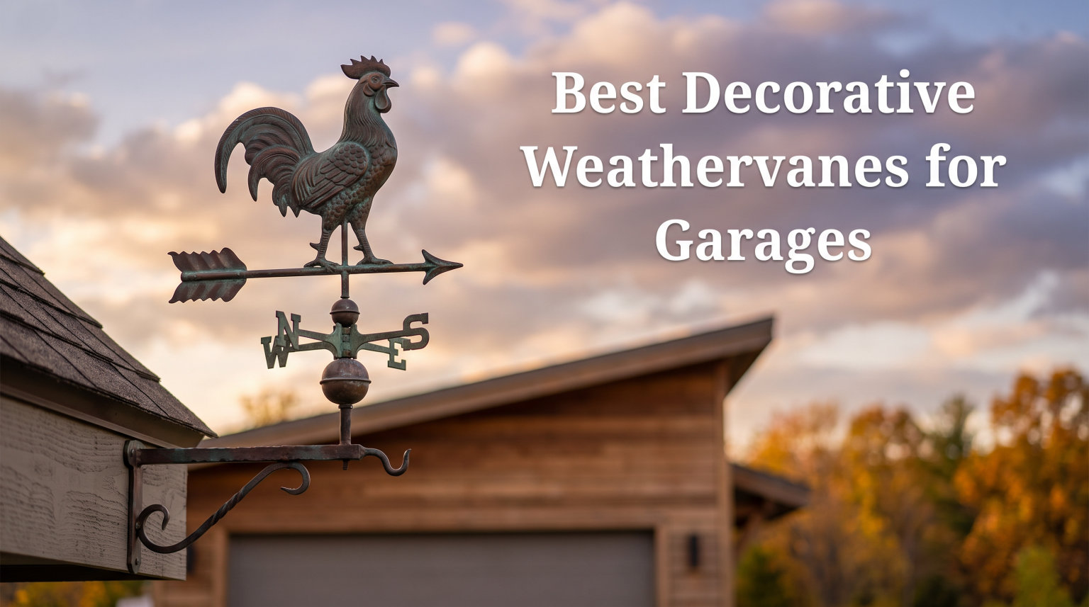 Best Decorative Weathervanes for Garages
