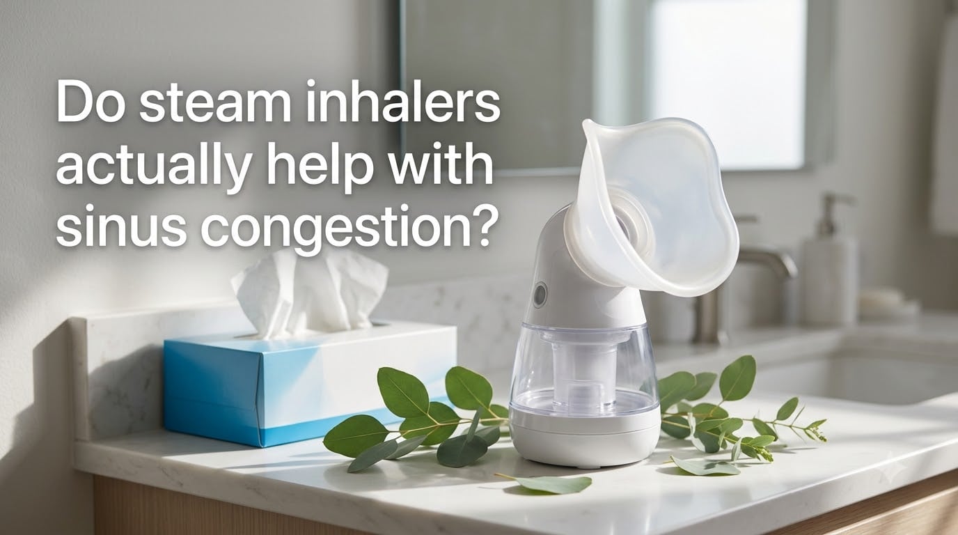 Do steam inhalers actually help with sinus congestion?