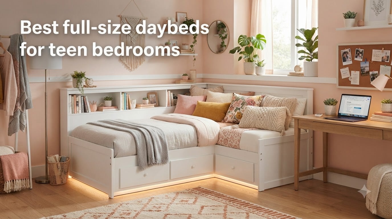 Best full-size daybeds for teen bedrooms