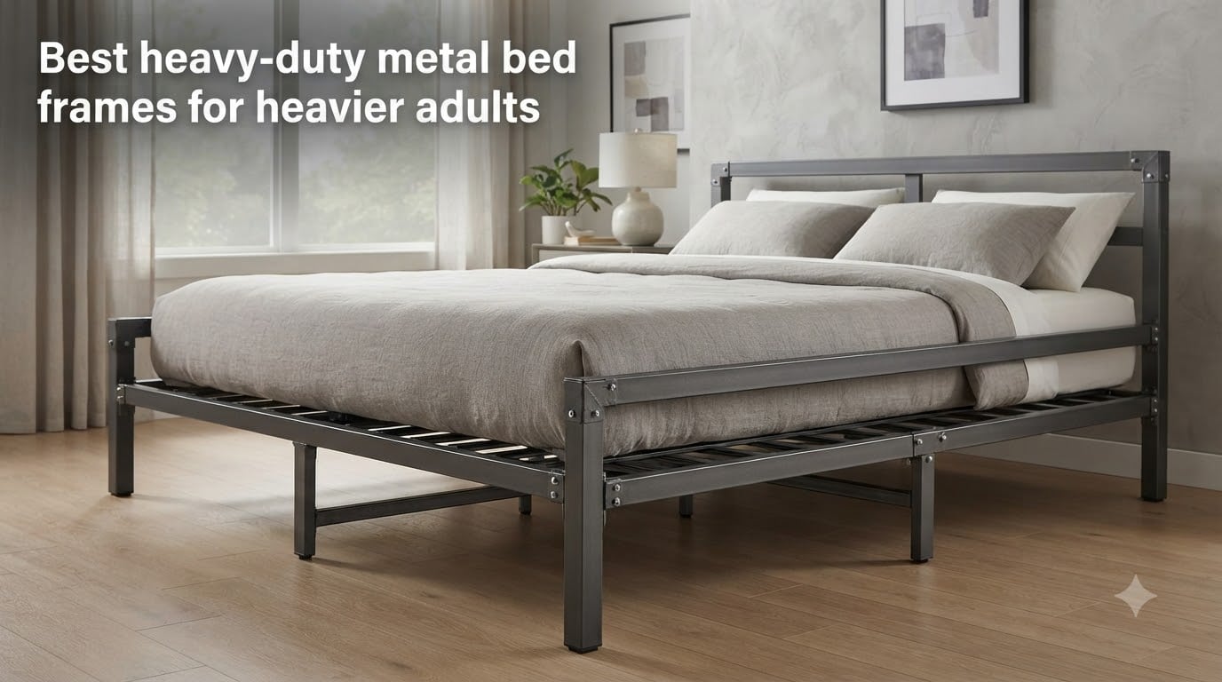 Best heavy-duty metal bed frames for heavier adults