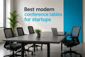 Best modern conference tables for startups