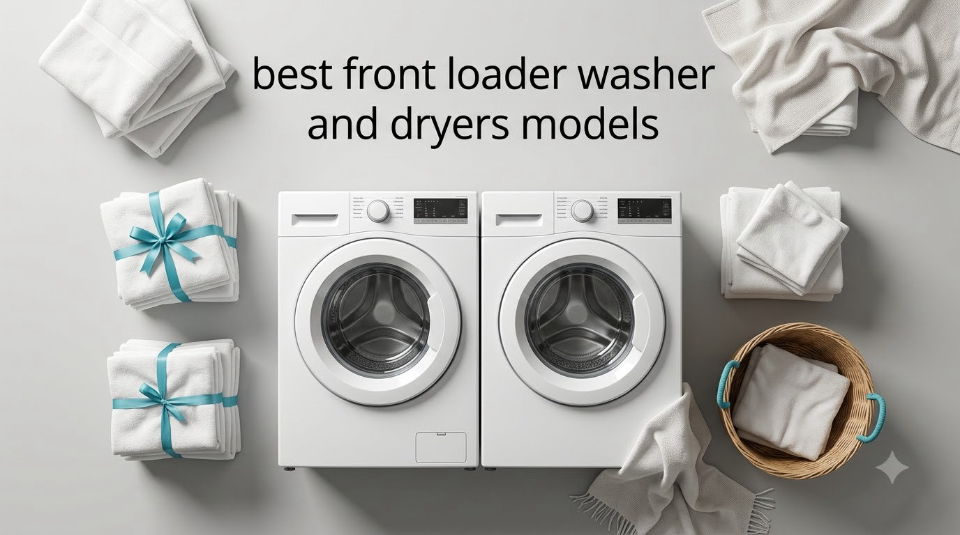 best front loader washer and dryers models