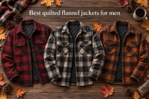 Best quilted flannel jackets for men