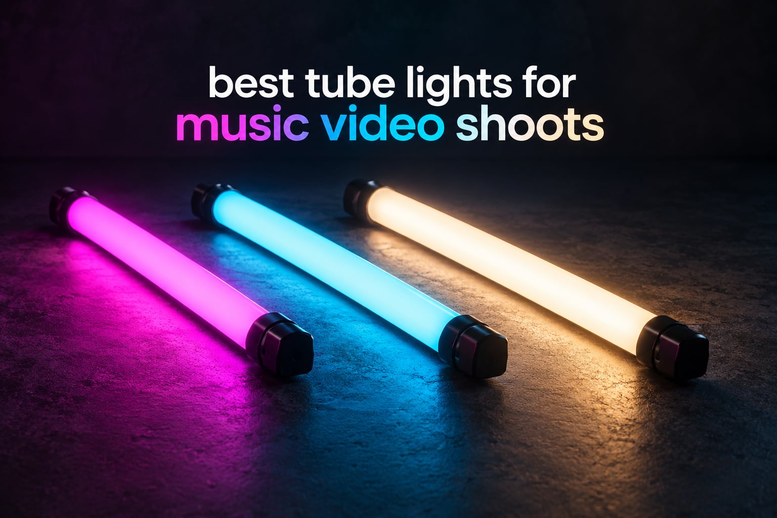 best tube lights for music video shoots