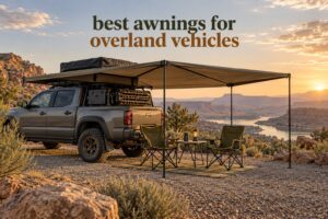 best awnings for overland vehicles